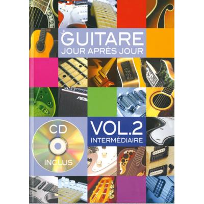 Méthodes et pédagogie PLAY MUSIC PUBLISHING DESGRANGES BRUNO - LA GUITARE JOUR APRES JOUR VOL.2 +CD Guitare acoustique