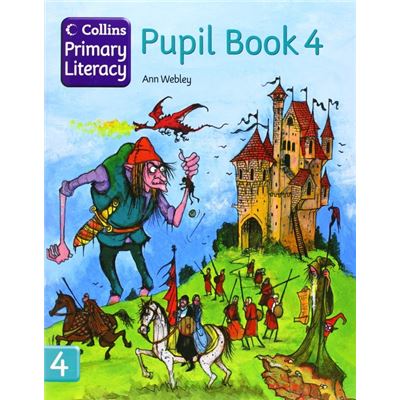 Collins Primary Literacy: Bk. 4: Pupil Book
