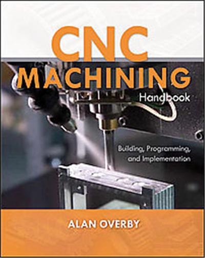 Cnc Machining Handbook