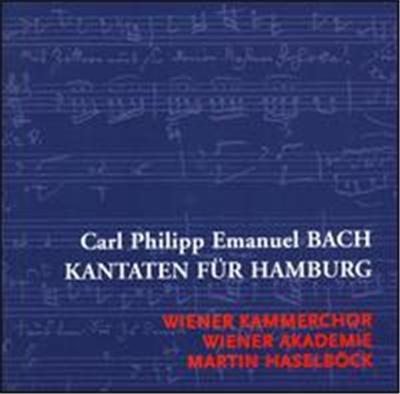 C.P.E. Bach: Kantaten für Hamburg