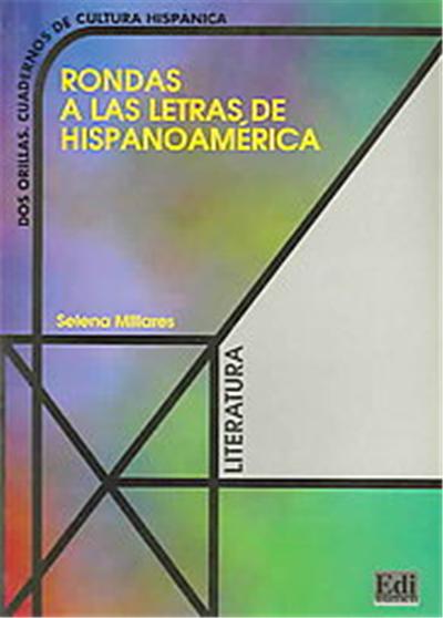 Rondas a las letras de hispanoamerica/ Rounds to Lyrics of Hispanoamerica, Dos Orillas / Two Edges