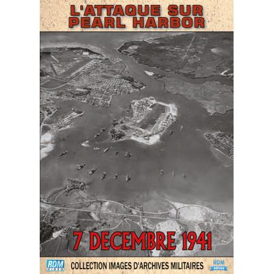 Collection Images d'archives militaires : L'attaque sur Pearl Harbor