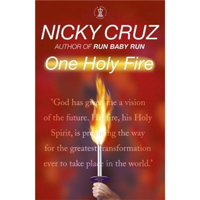 One Holy Fire: Let the Spirit Ignite Your Soul