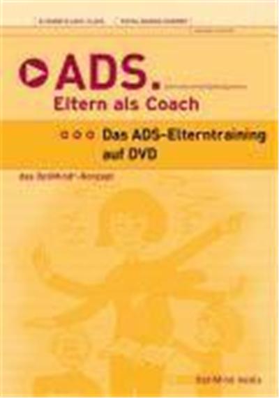 ADS - Eltern als Coach. DVD-Video