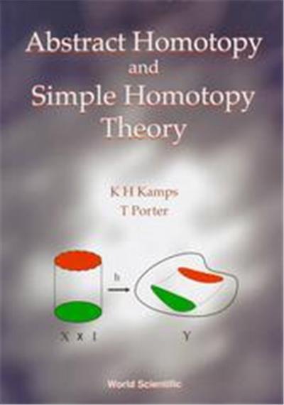 Abstract Homotopy and Simple Homotopy Theory