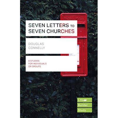 Seven Letters to Seven Churches (Lifebuilder Bible Study Guides) - [Version Originale]