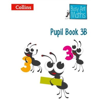 Busy Ant Maths - Pupil Book 3B (Paperback)