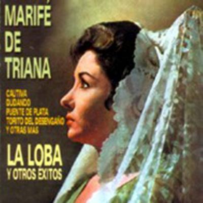 Marife De Triana - La Loba