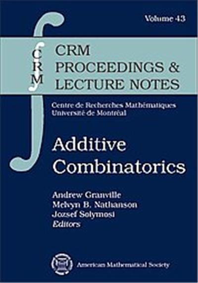 Additive Combinatorics, Crm Proceedings and Lecture Notes