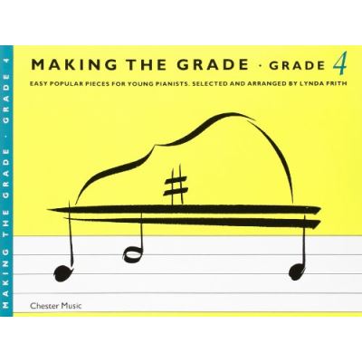 Partitions variété, pop, rock... CHESTER MUSIC LYNDA FRITH - MAKING THE GRADE - PIANO - 4 - PIANO SOLO Vocal