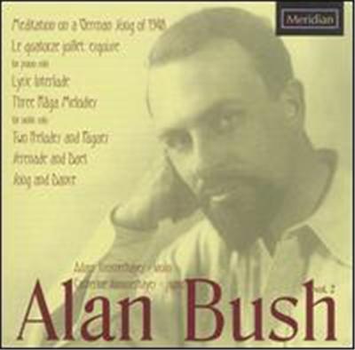 Alan Bush: Chamber Music, Vol. 2