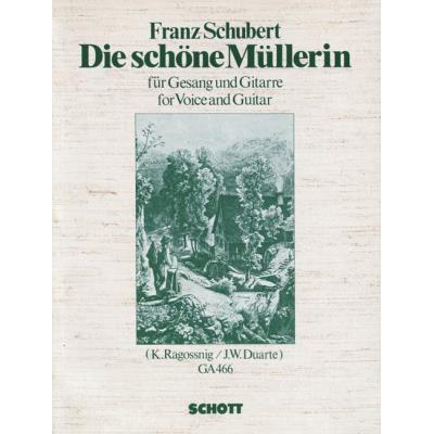 Partitions classique SCHOTT SCHUBERT FRANZ - DIE SCHOENE MÜLLERIN OP. 25 D 795 - HIGH VOICE  AND GUITAR Soprano, instruments