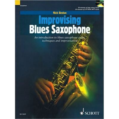 Improvising Blues Saxophone: An Introduction To Blues Saxophone Styles, Techniques And Improvisations (Schott Popstyles) (Paperback)