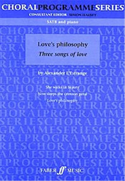 Love's Philosophy, Faber Edition, Choral Programme