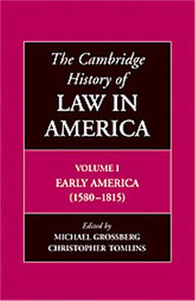 The Cambridge History of Law in America, The Cambridge History of Law in America