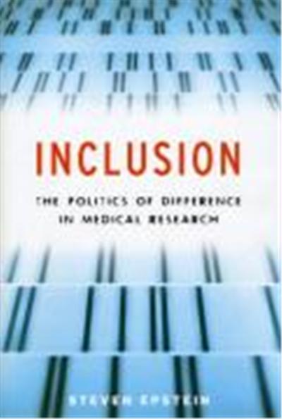 Inclusion: The Politics of Difference in Medical Research