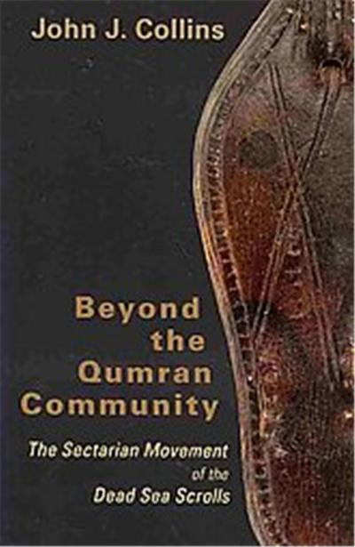 Beyond the Qumran Community