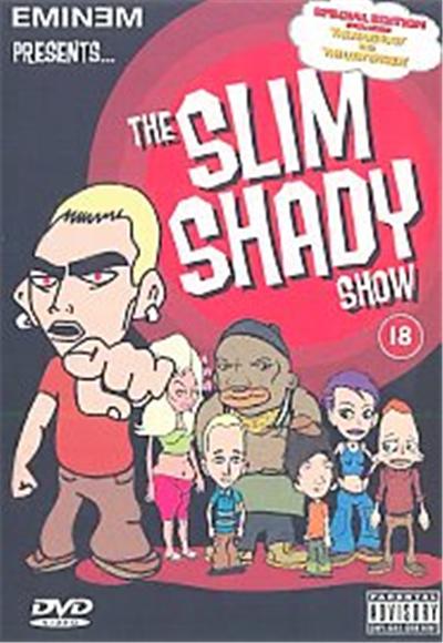 The Slim Shady Show , (Animated)