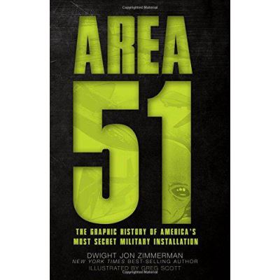 Area 51: The Graphic History of America's Most Secret Military Installation - [Version Originale]