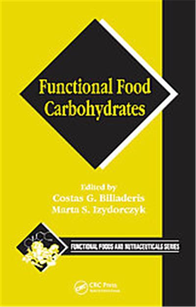 Functional Food Carbohydrates, Funtional Foods and Nutraceuticals
