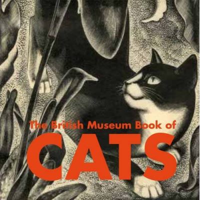 The British Museum Book Of Cats /Anglais
