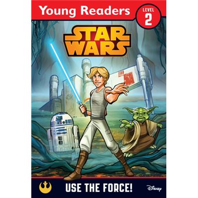 Star Wars: Use the Force!: Star Wars Young Readers