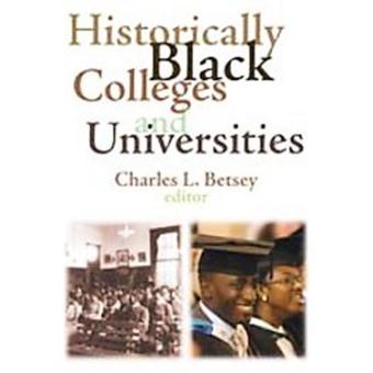 Historically Black Colleges And Universities - Broché - Achat Livre | Fnac