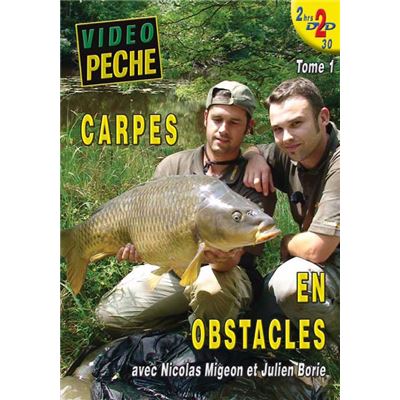Carpes en obstacles avec Nicolas Migeon et Julien Borie - Pêche de la carpe - Vidéo Pêche