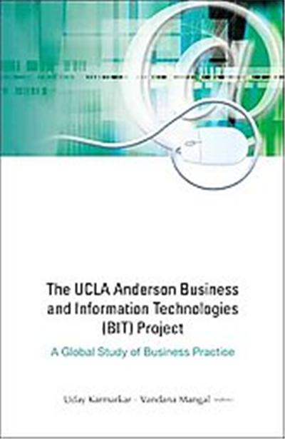 The UCLA Anderson Business and Information Technologies (BIT) Project