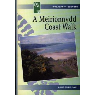A Meirionnydd Coast Walk,  Walks in Wales Series