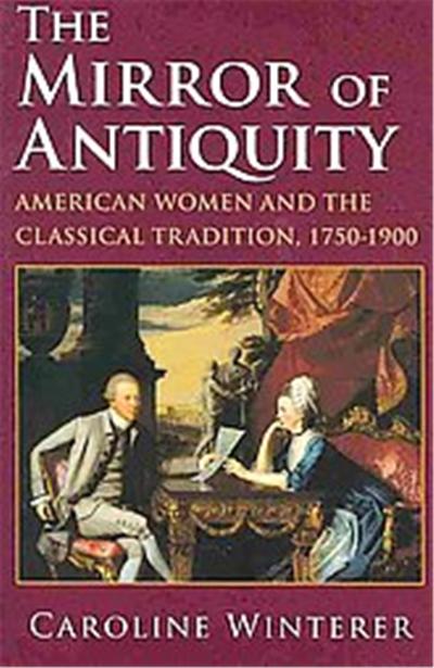 The Mirror of Antiquity