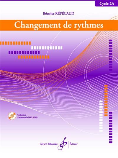 CHANGEMENT DE RYTHMES+CD