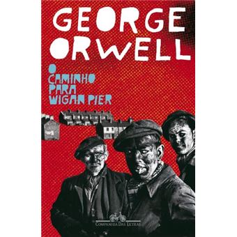 O Caminho Para Wigan Pier - 1