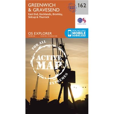 Os Explorer Map Active (162) Greenwich And Gravesend (Os Explorer Active Map) (Map)