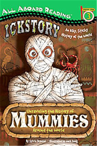 Unraveling the History of Mummies Around the World, All Aboard Reading. Station Stop 3