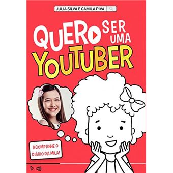 Quero Ser Uma Youtuber - 1