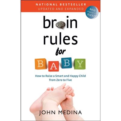 Brain Rules For Baby, Updated And Expanded (Paperback)