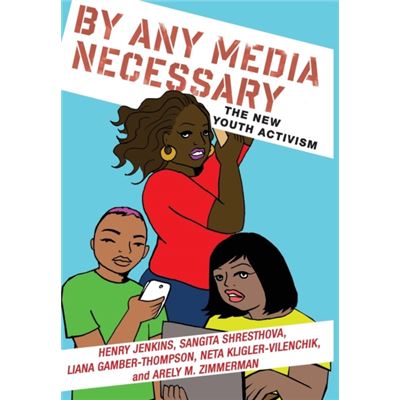 By Any Media Necessary
