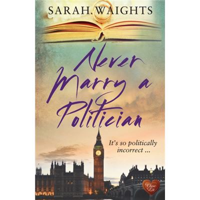 Never Marry A Politician (Paperback)