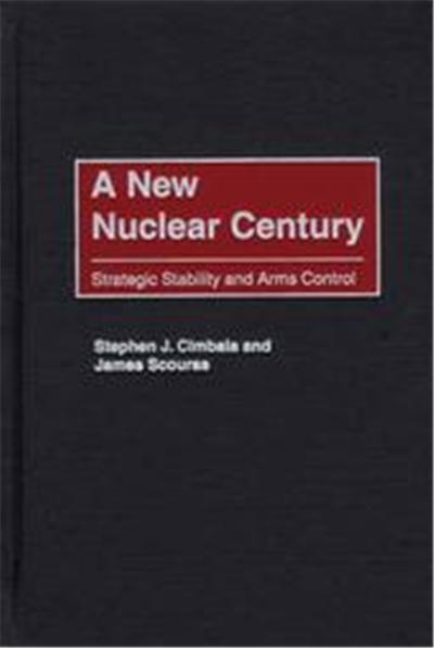 A New Nuclear Century