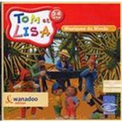 Tom Et Lisa : Musiques Du Monde 3 À 6 Ans