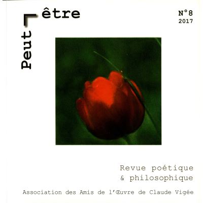 Peut-être, revue poétique et philosophique, n° 8, janvier 2017