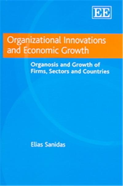 Organizational Innovations And Economic Growth