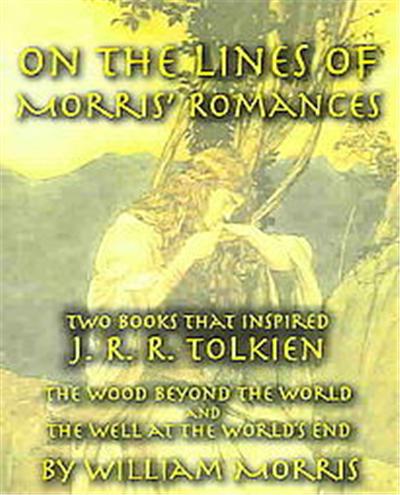 On the Lines of Morris' Romances