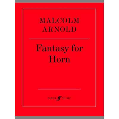 Partitions classique FABER MUSIC ARNOLD MALCOLM - FANTASY FOR HORN - FRENCH HORN SOLO Cor