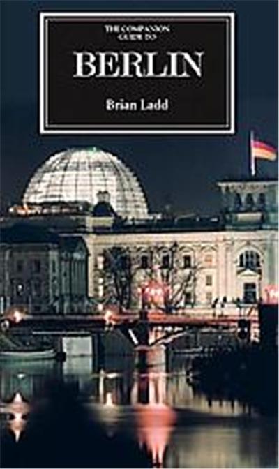 The Companion Guide to Berlin, The Companion Guides Series