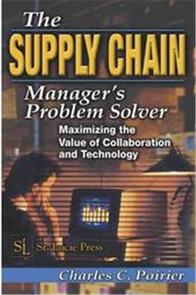 The Supply Chain Manager's Problem-Solver, Apics Series on Resource Management