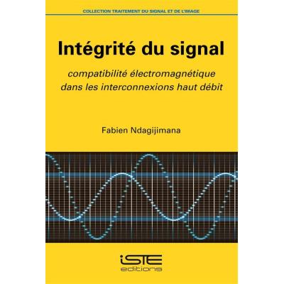 Intégrité Du Signal , Compatibilité Électromagnétique Dans Les Interconnexions Haut-Débit