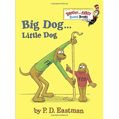 Big Dog . . . Little Dog, Bright and Early Board Books