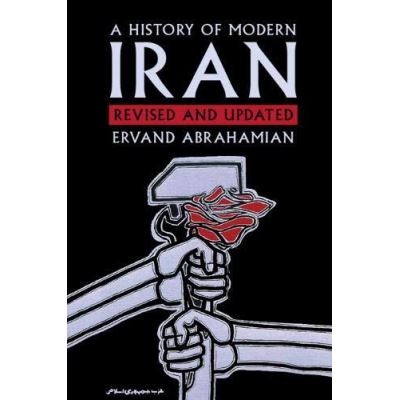 A History of Modern Iran - [Version Originale]